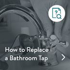 How to replace a bathroom tap